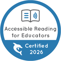 Accessible Reading for Educators. Certified 2026.